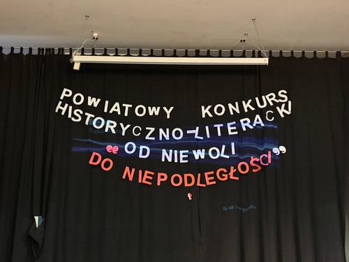 Napis Powiatowy Konkurs historyczno - literacki Od niewoli do niepodległości